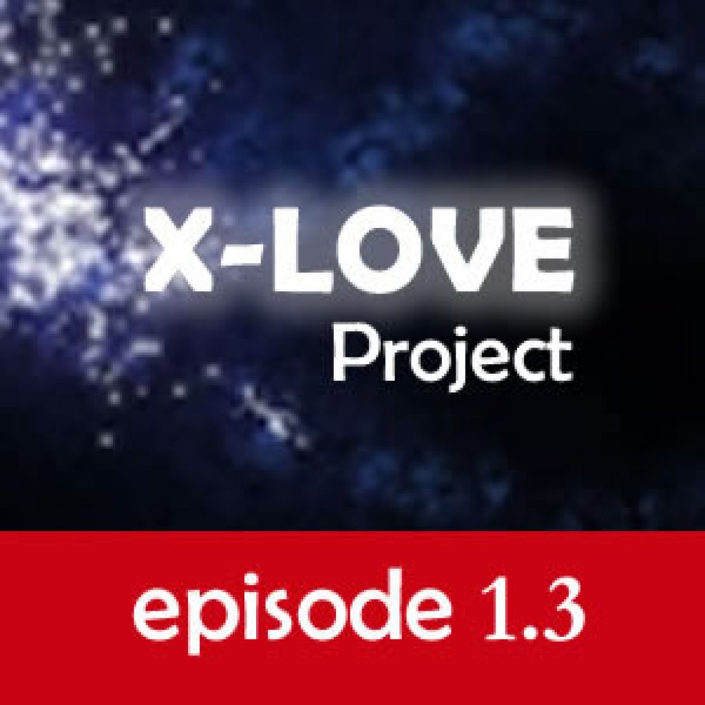 X-LOVE - 1.3 #m@r14nn3#:#3r1c# PART ONE